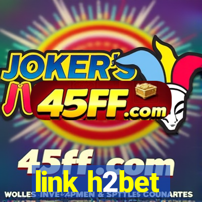 link h2bet